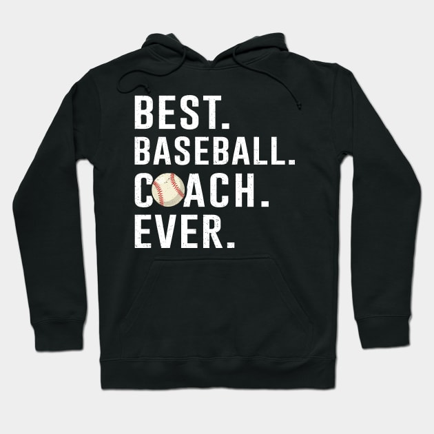 Best Baseball Coach Ever Gift Hoodie by kateeleone97023